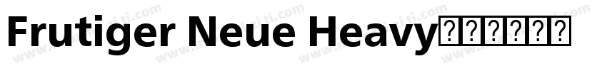 Frutiger Neue Heavy字体转换